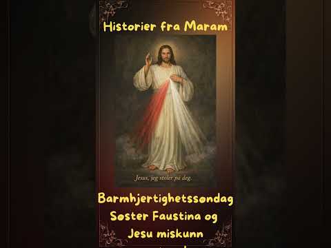 Illustrasjon fra episoden Barmhjertighetssøndag – søster Faustina og Jesu miskunn.