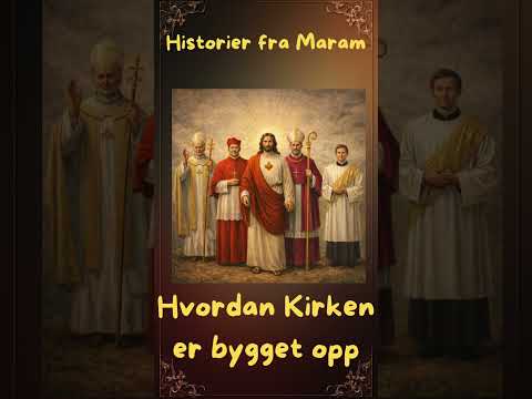 Illustrasjon fra episoden Hvordan er Kirken bygget opp?